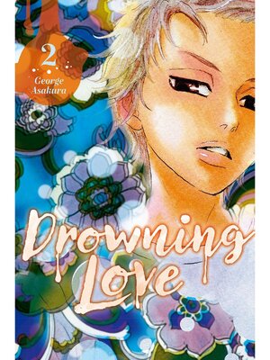 cover image of Drowning Love, Volume 2